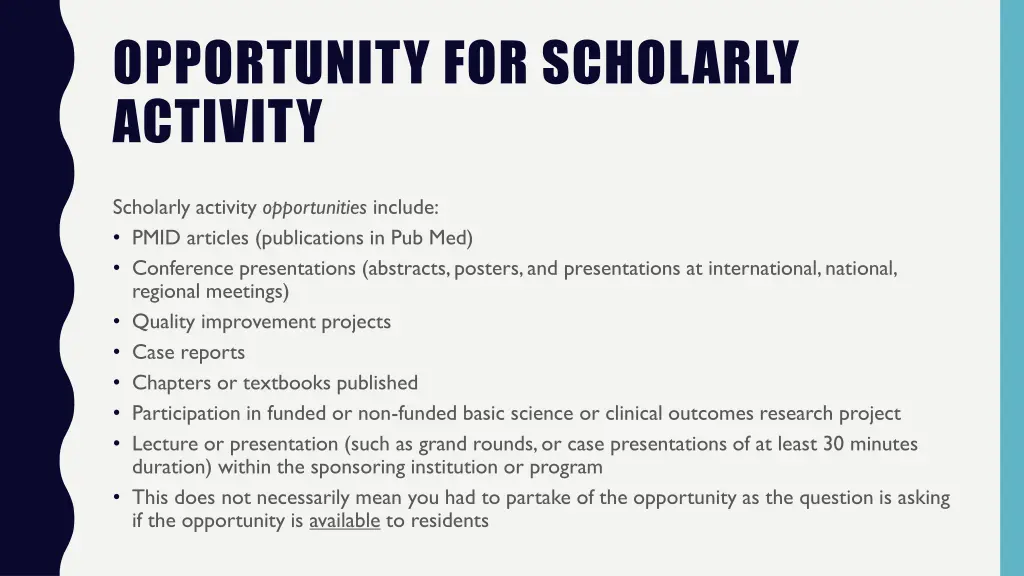 opportunity for scholarly activity