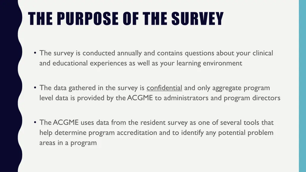 the purpose of the survey