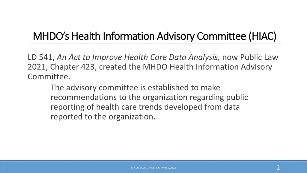 mhdo s health information advisory committee hiac