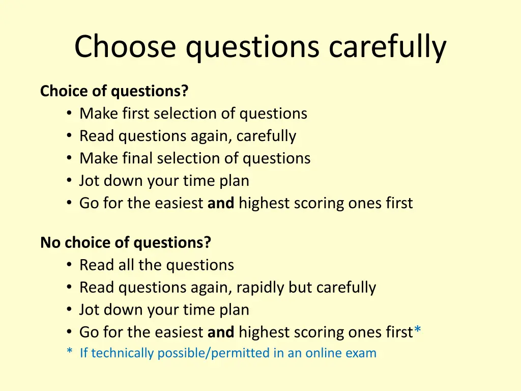 choose questions carefully