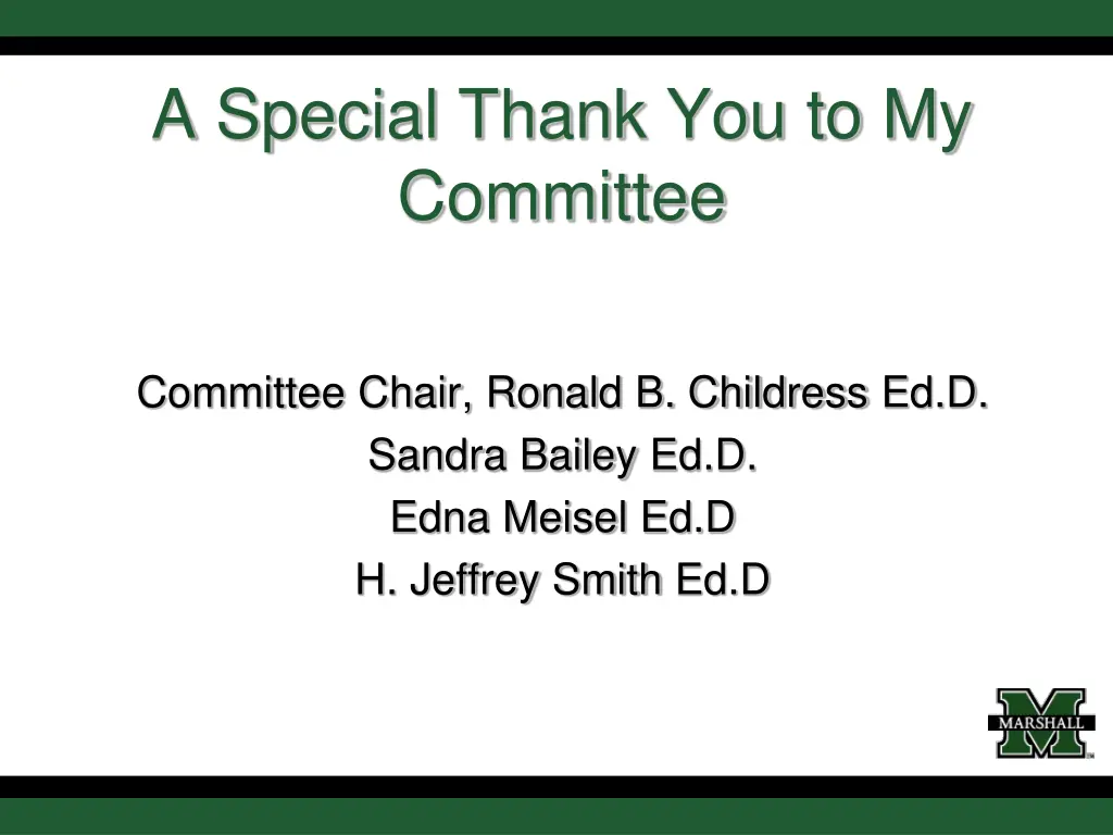 a special thank you to my committee
