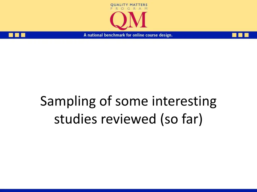 sampling of some interesting studies reviewed