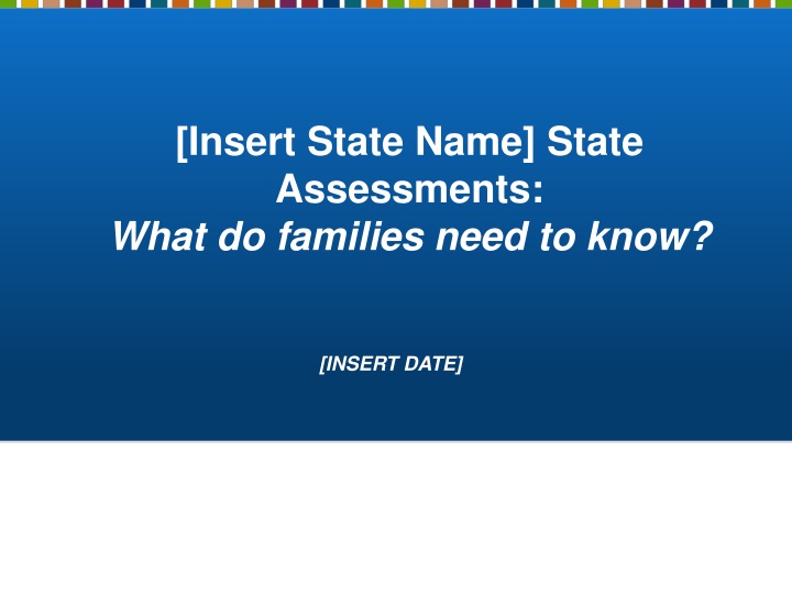 insert state name state assessments what