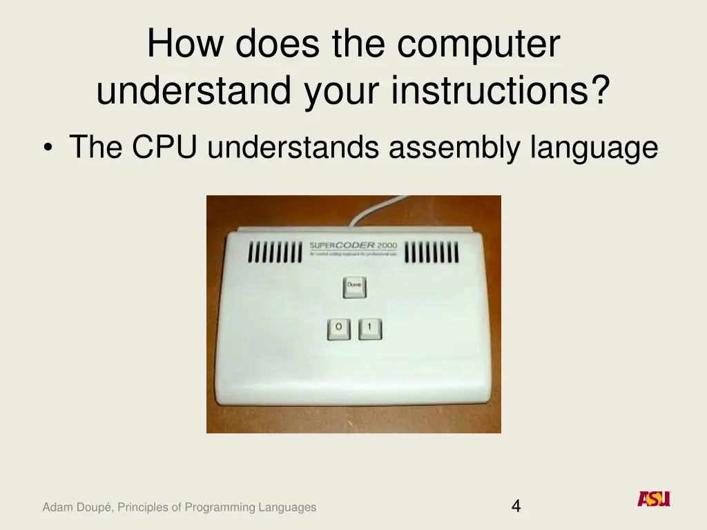 how does the computer understand your