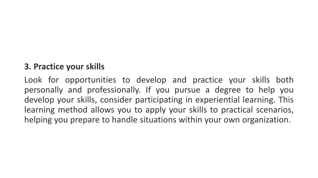 3 practice your skills look for opportunities