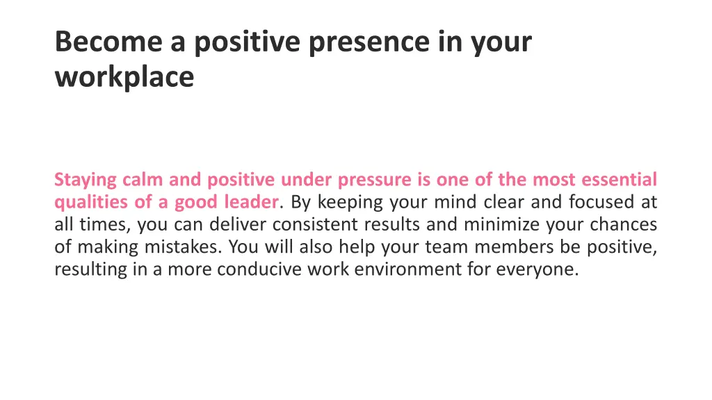 become a positive presence in your workplace