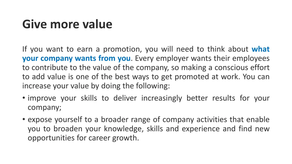 give more value