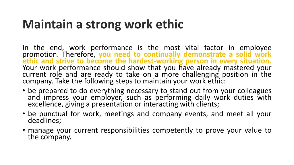 maintain a strong work ethic