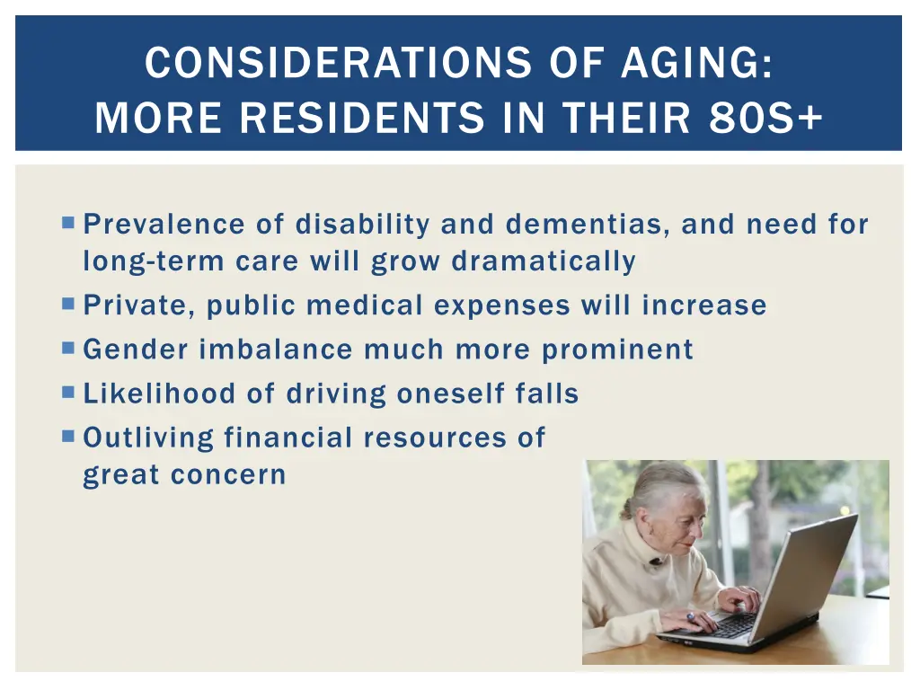 considerations of aging more residents in their 1