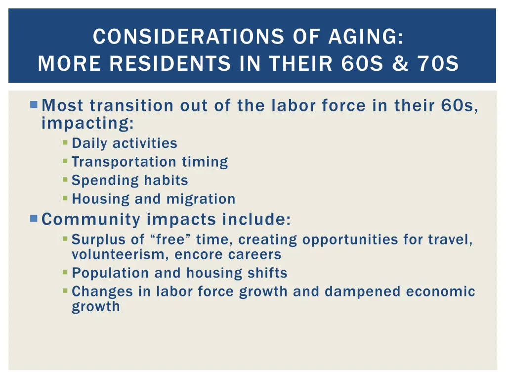 considerations of aging more residents in their