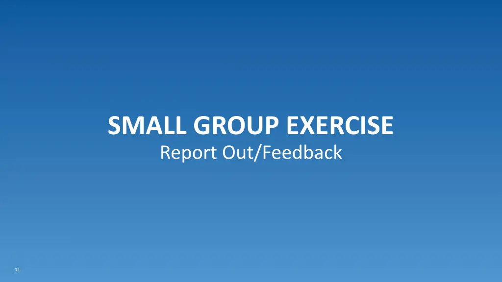 small group exercise report out feedback