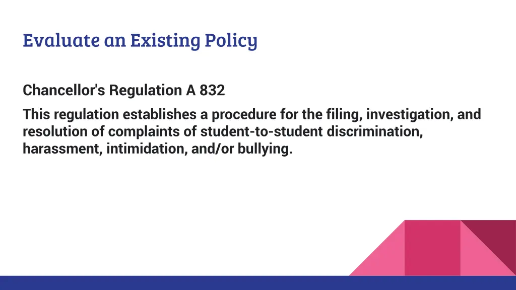evaluate an existing policy