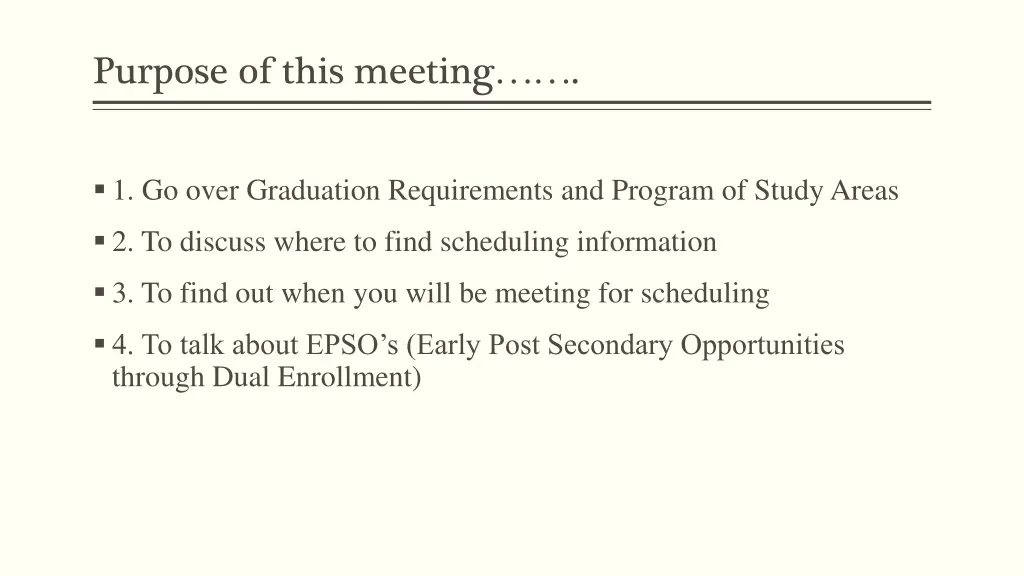 purpose of this meeting