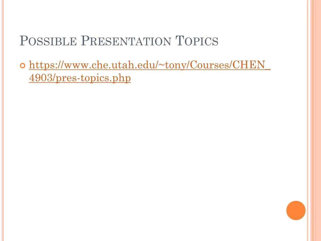 p ossible p resentation t opics
