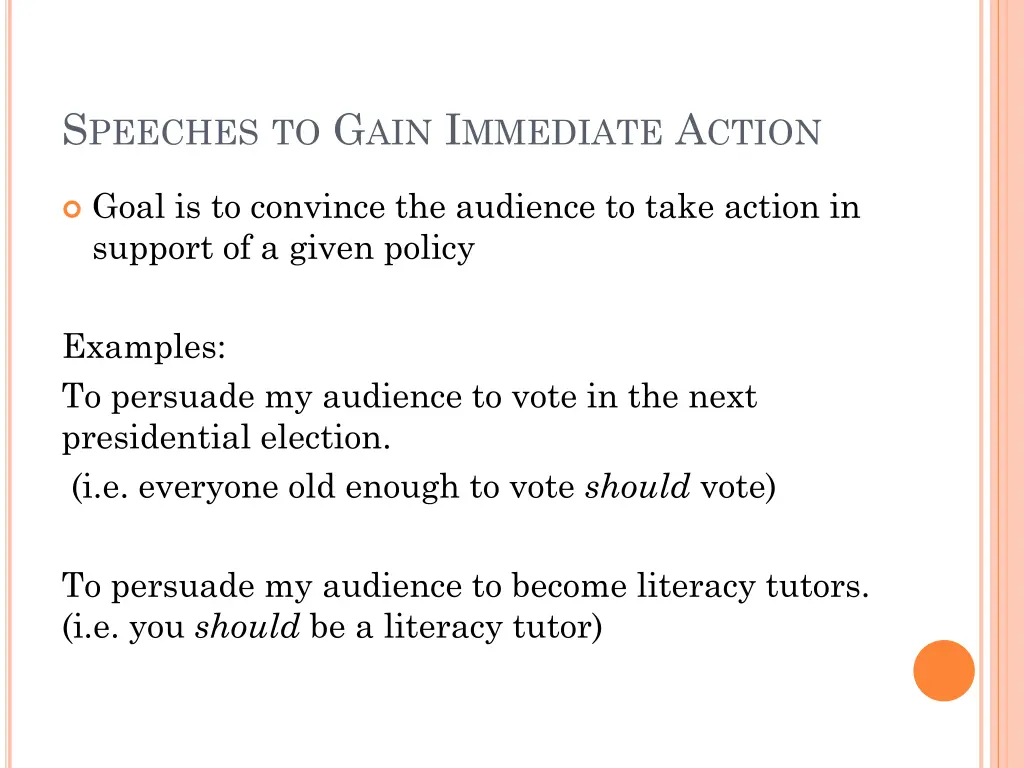 s peeches to g ain i mmediate a ction