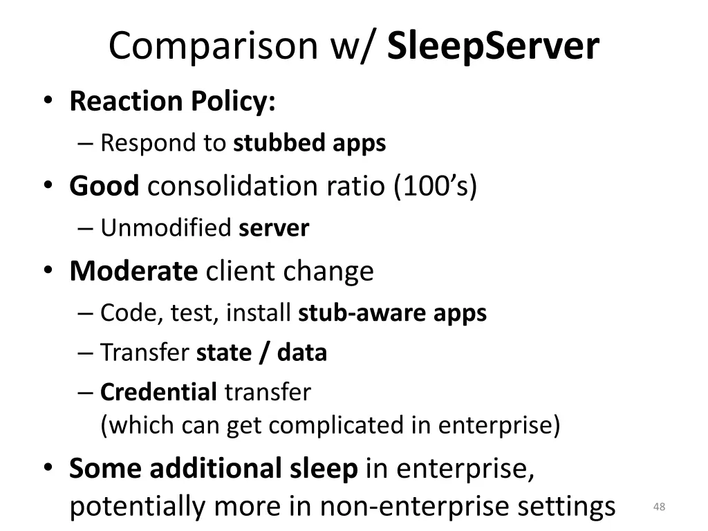 comparison w sleepserver reaction policy respond