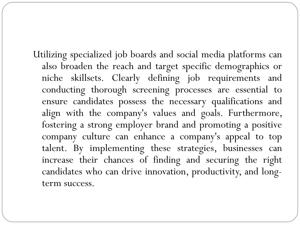 utilizing specialized job boards and social media