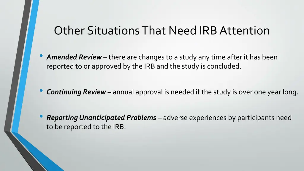 other situations that need irb attention