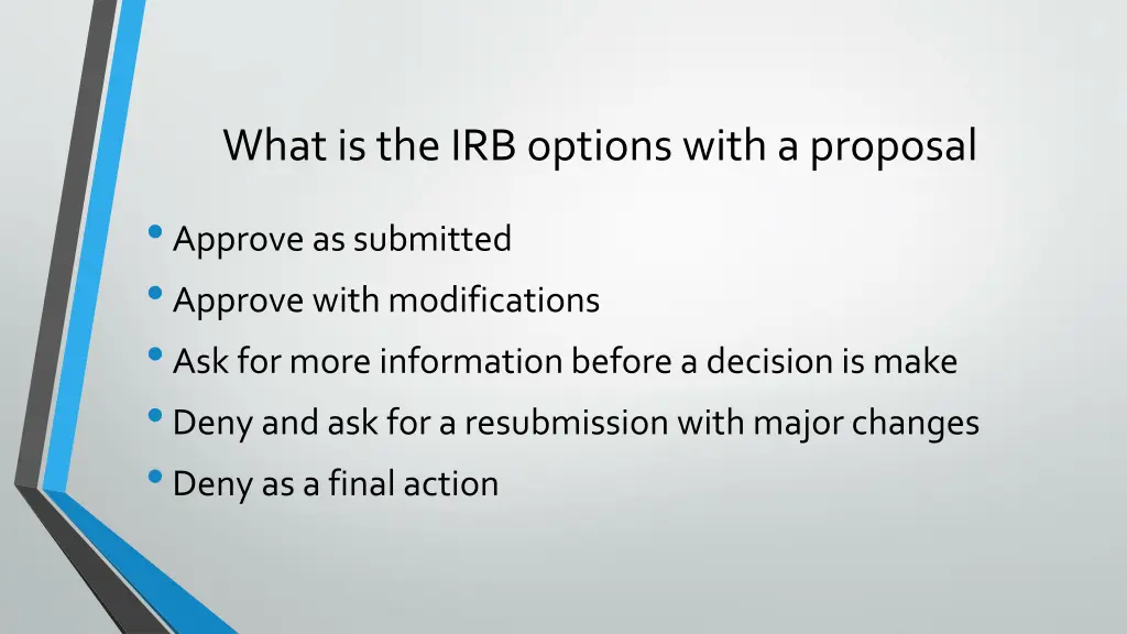 what is the irb options with a proposal