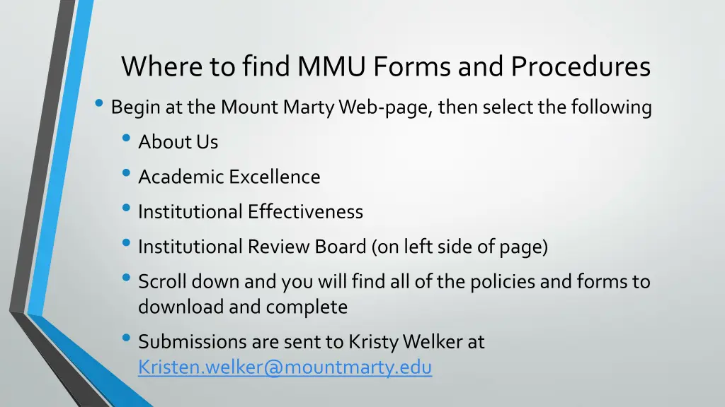 where to find mmu forms and procedures begin