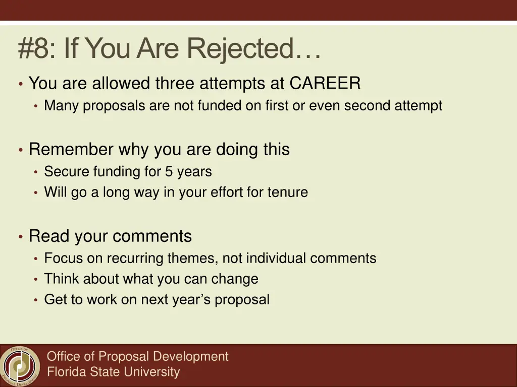 8 if you are rejected