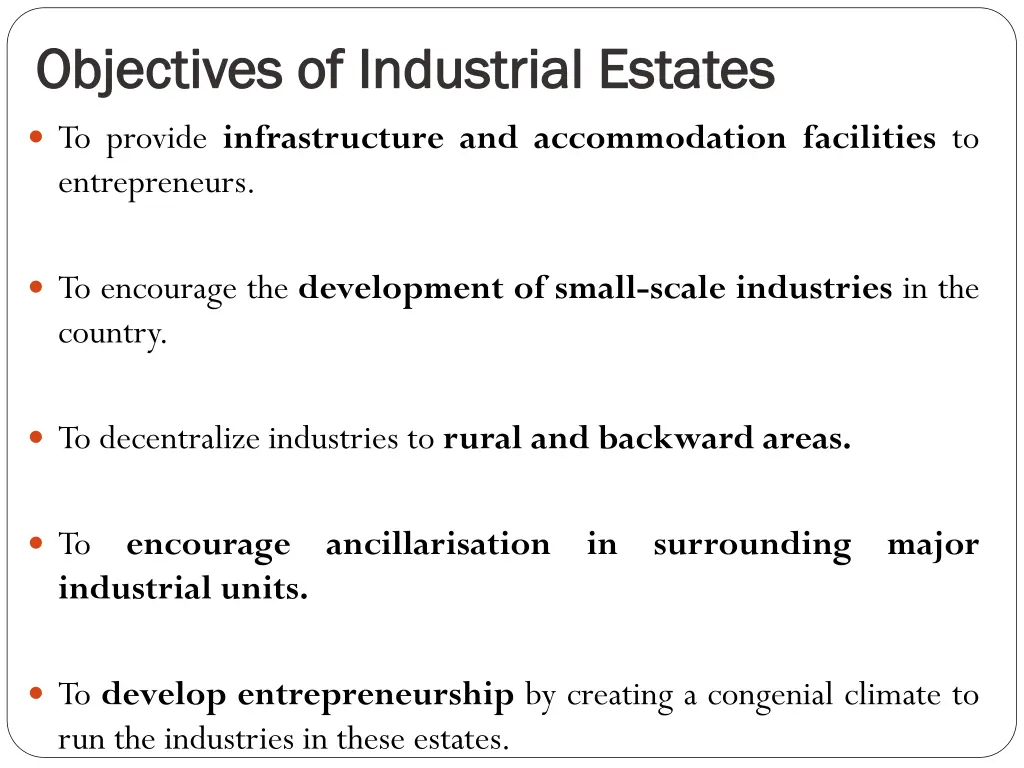 objectives of industrial estates objectives