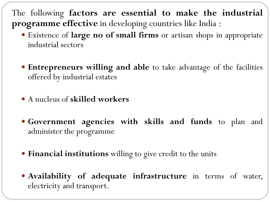 the following factors are essential to make