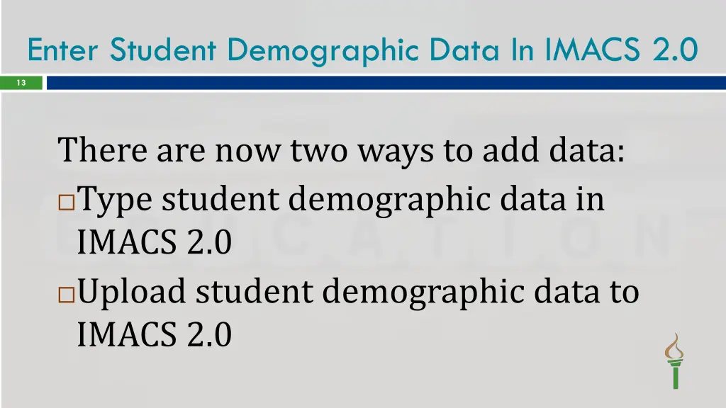 enter student demographic data in imacs 2 0
