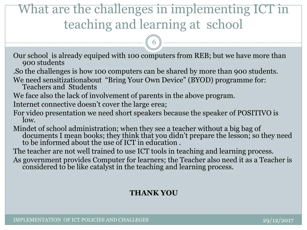 what are the challenges in implementing 1