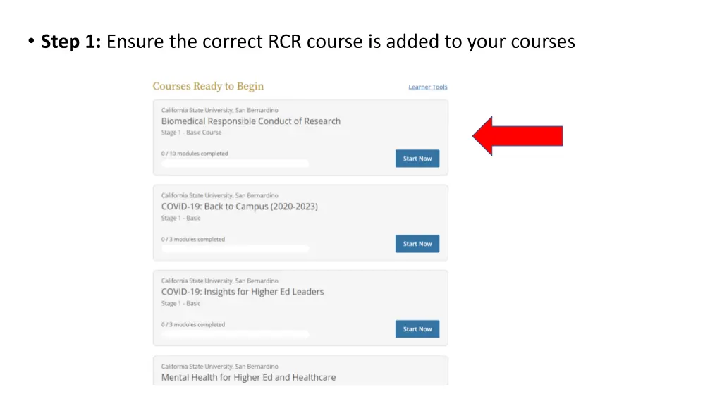 step 1 ensure the correct rcr course is added