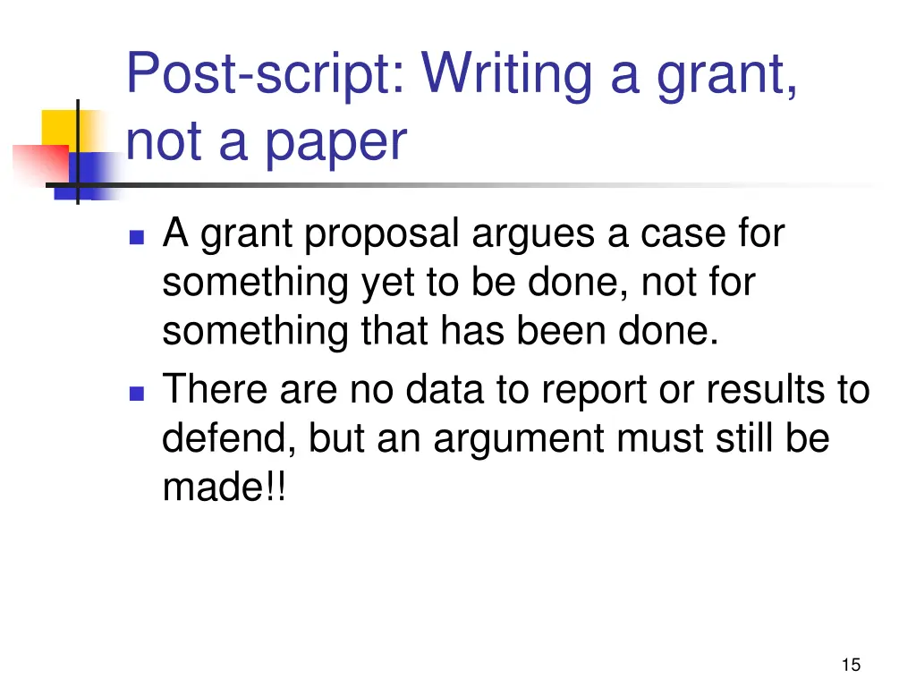 post script writing a grant not a paper