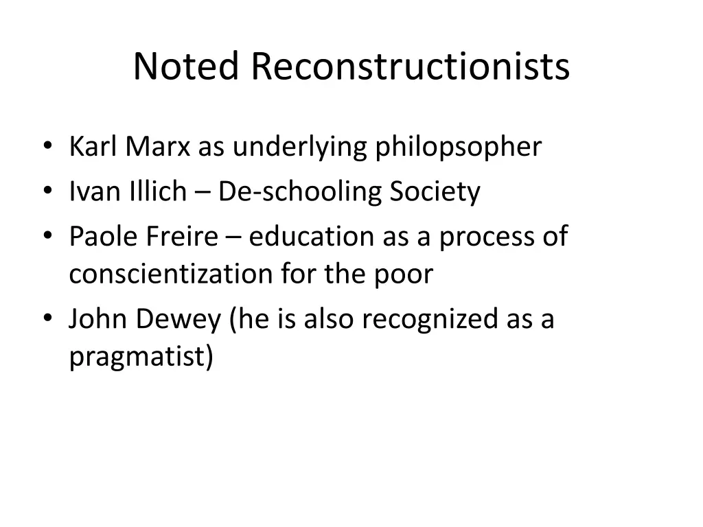 noted reconstructionists
