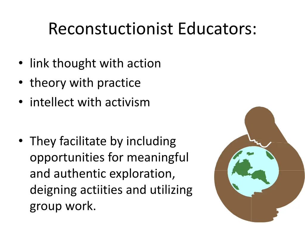 reconstuctionist educators