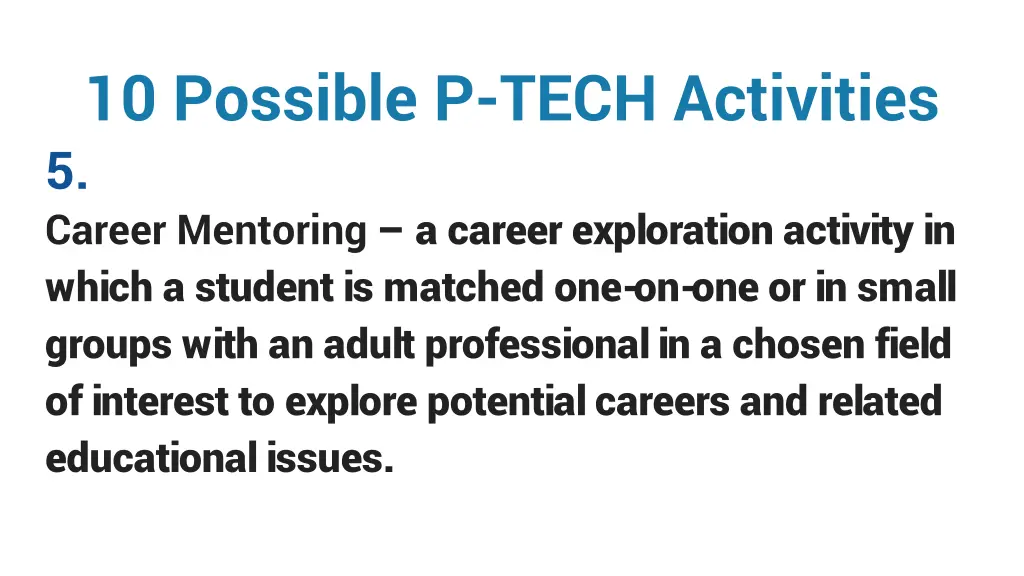 10 possible p tech activities 5 career mentoring