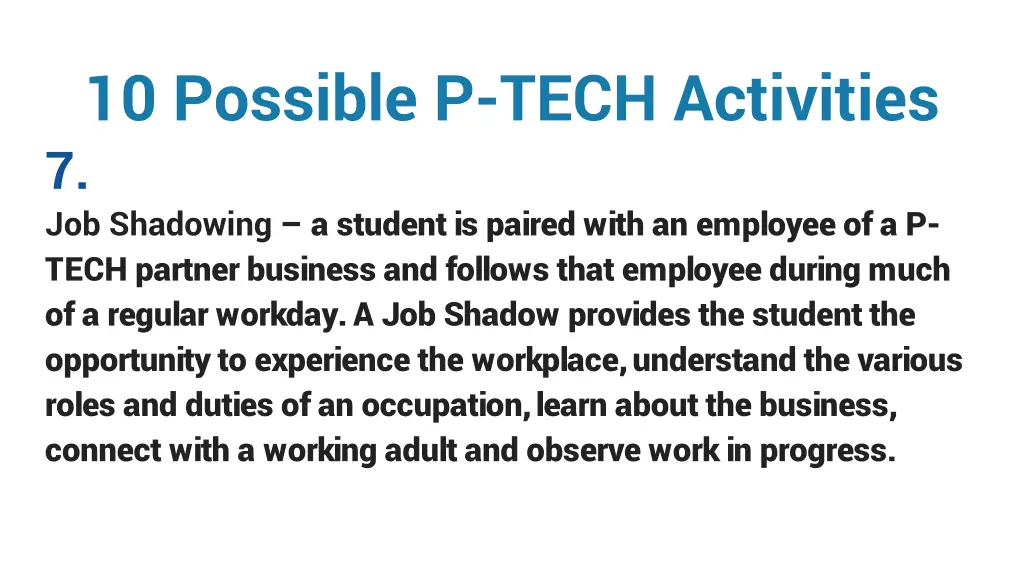 10 possible p tech activities 7 job shadowing