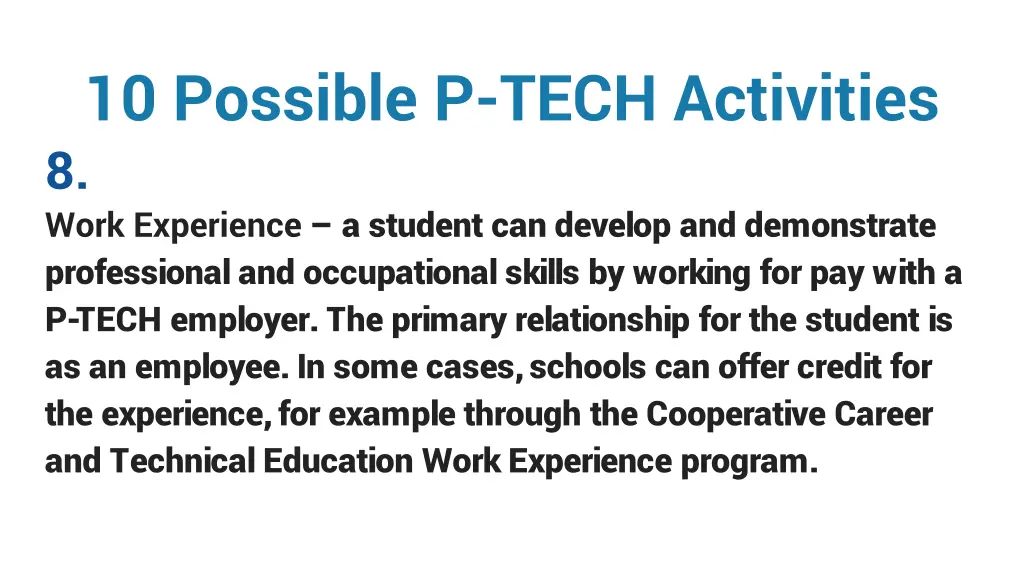 10 possible p tech activities 8 work experience