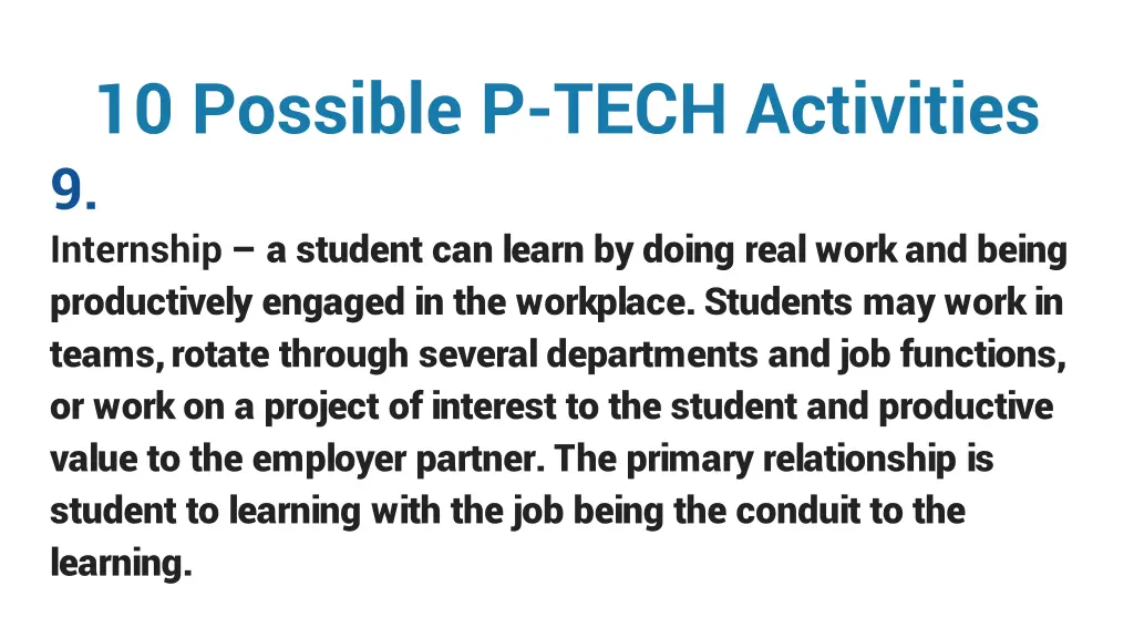 10 possible p tech activities 9 internship