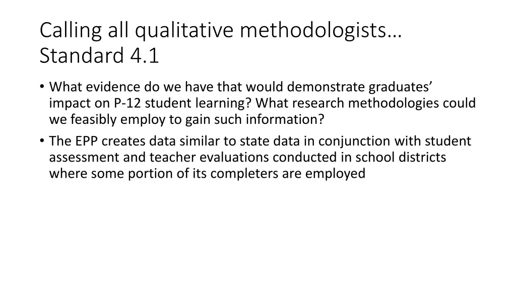 calling all qualitative methodologists standard