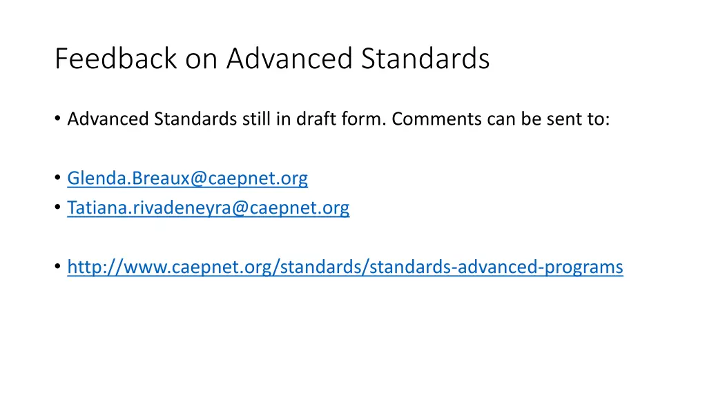 feedback on advanced standards
