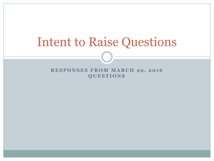 intent to raise questions