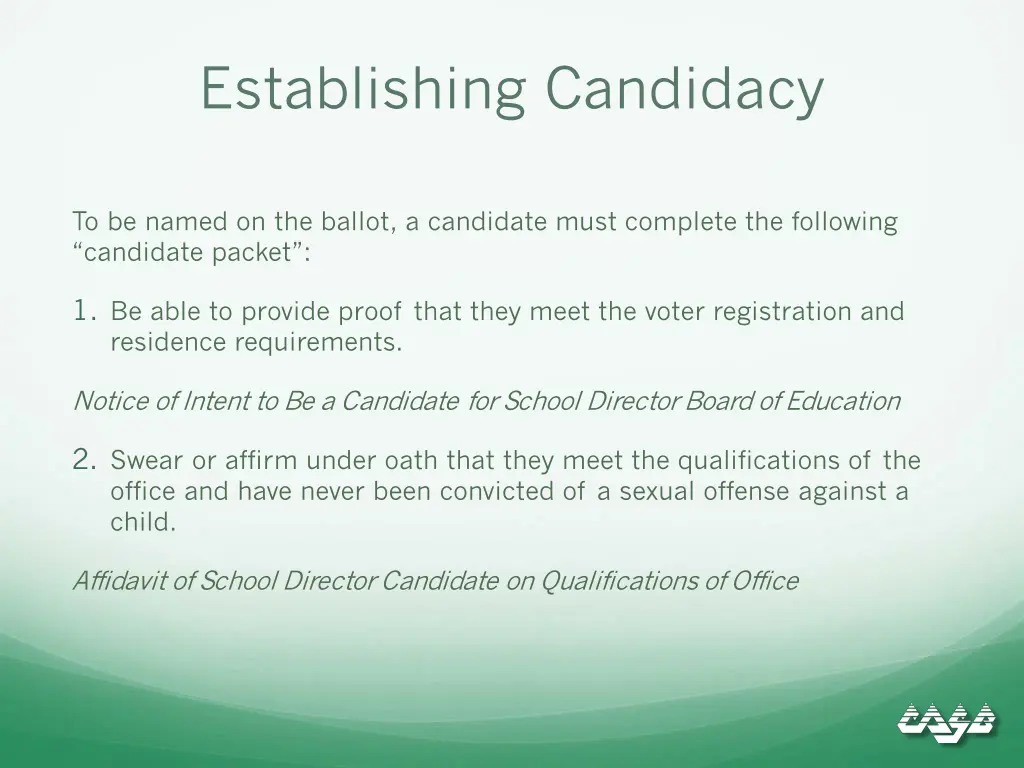 establishing candidacy