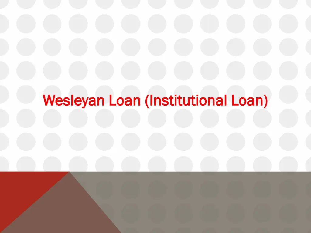 wesleyan loan institutional loan wesleyan loan