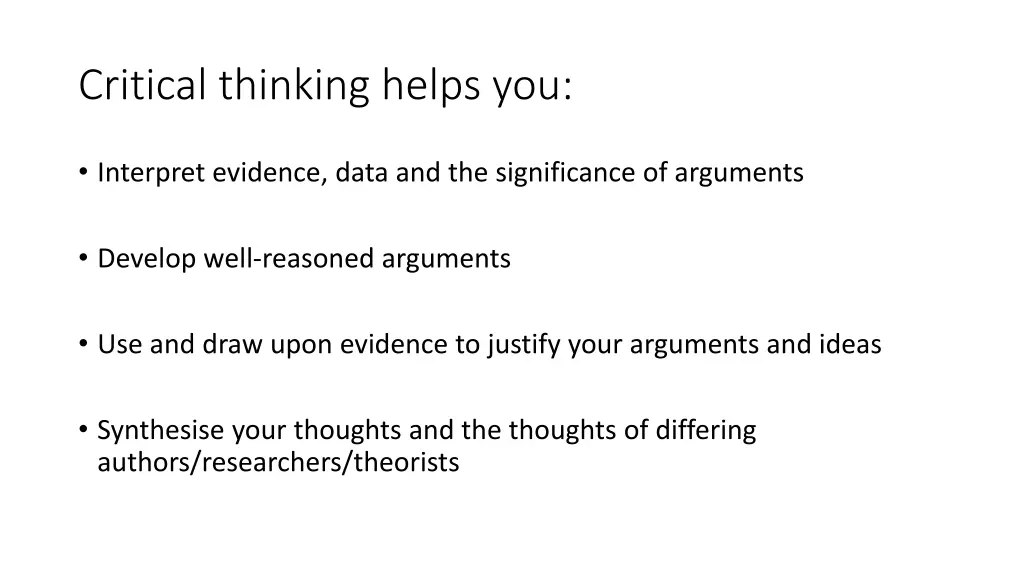 critical thinking helps you