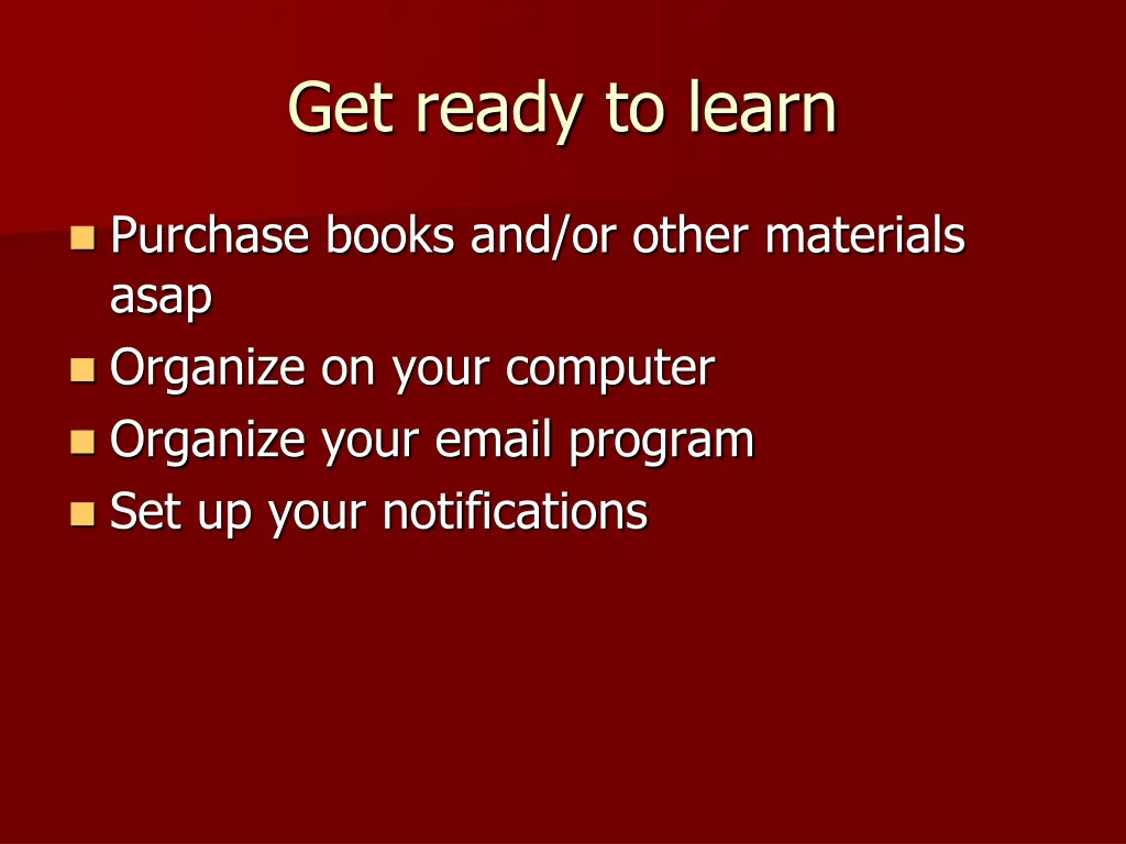 get ready to learn