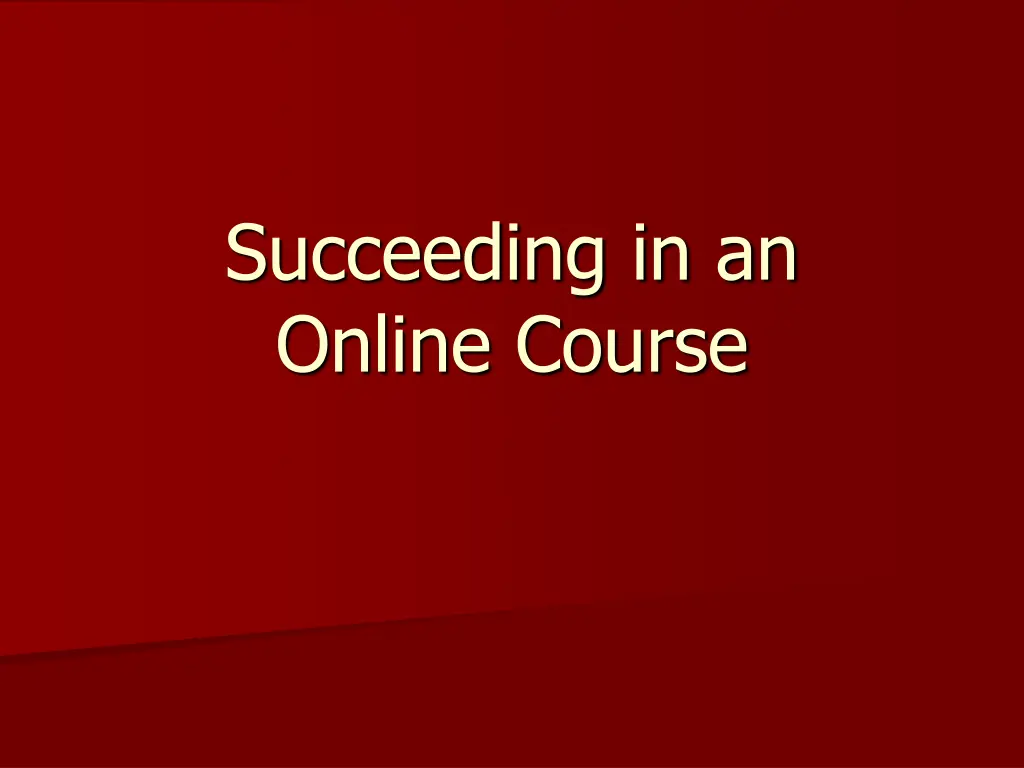 succeeding in an online course