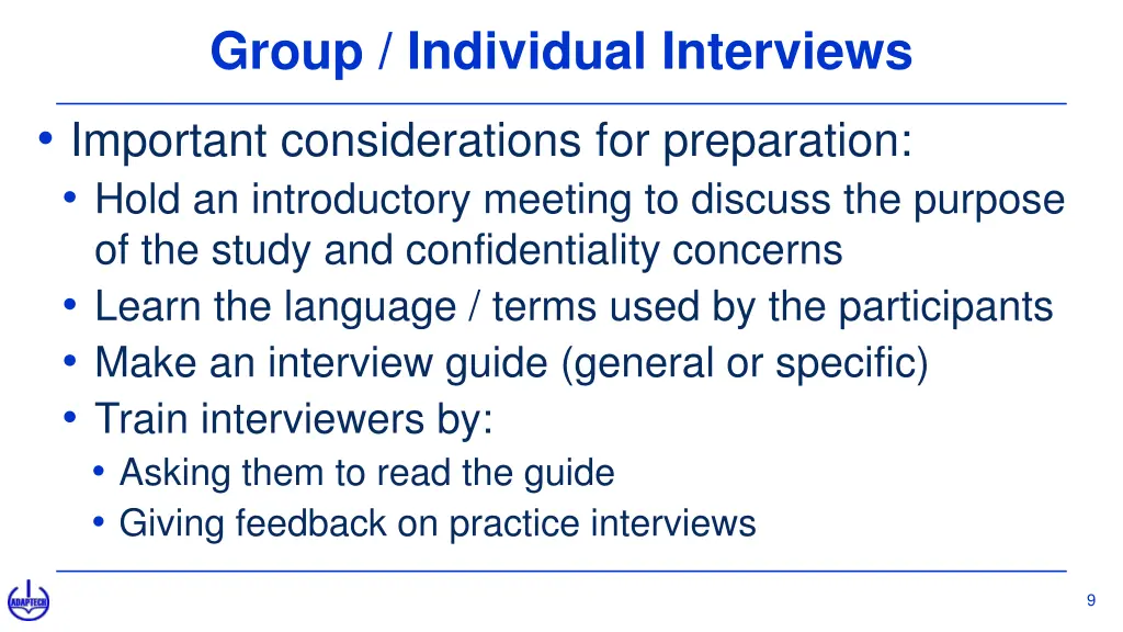 group individual interviews