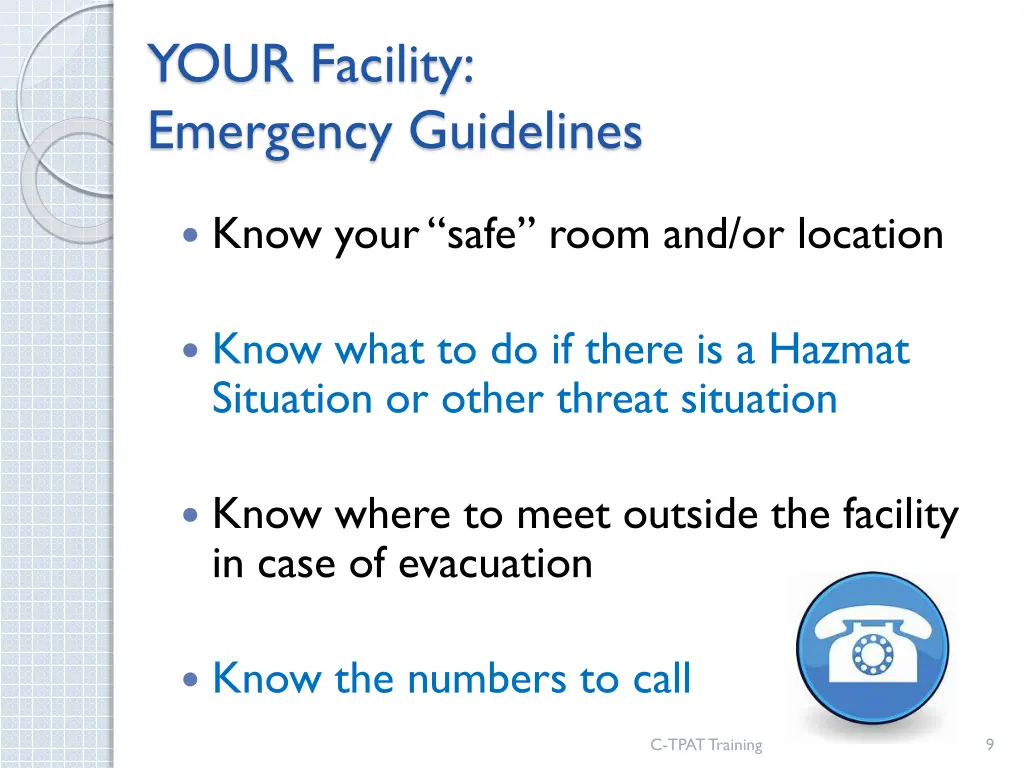 your facility emergency guidelines