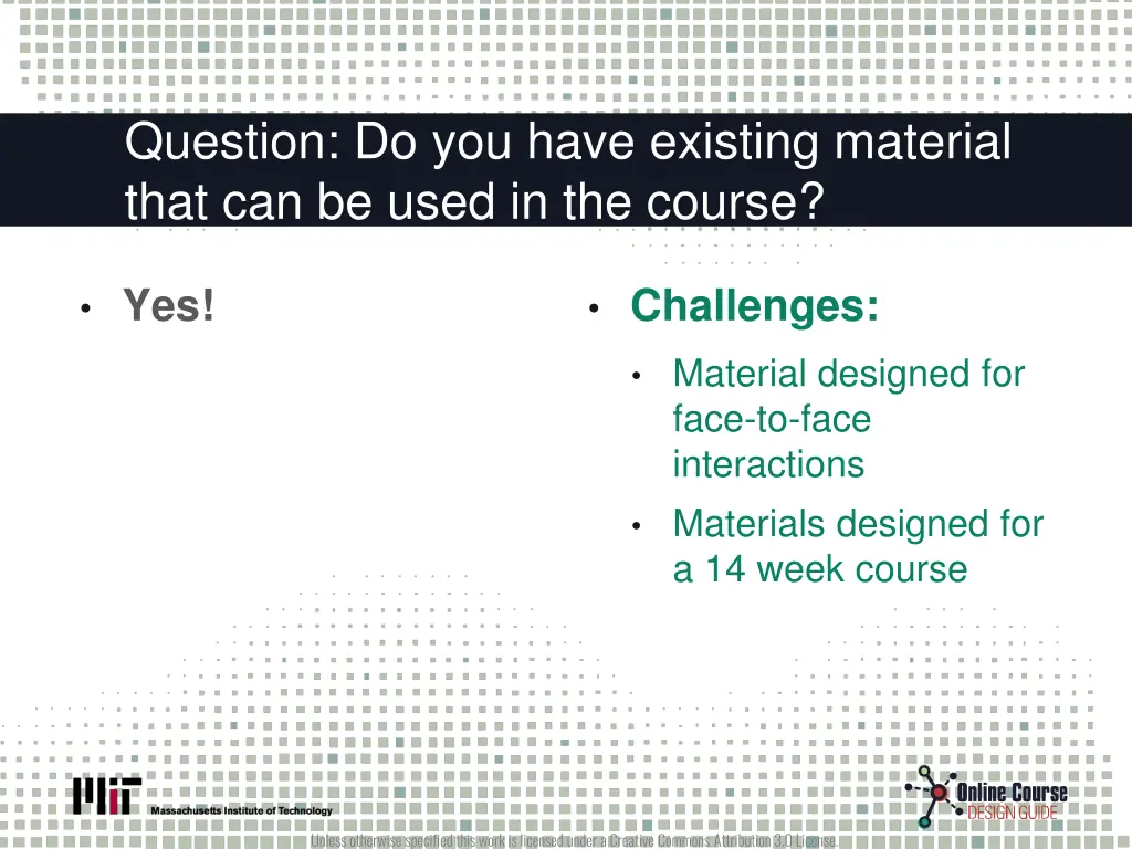 question do you have existing material that