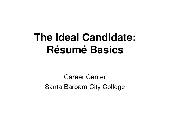 the ideal candidate r sum basics