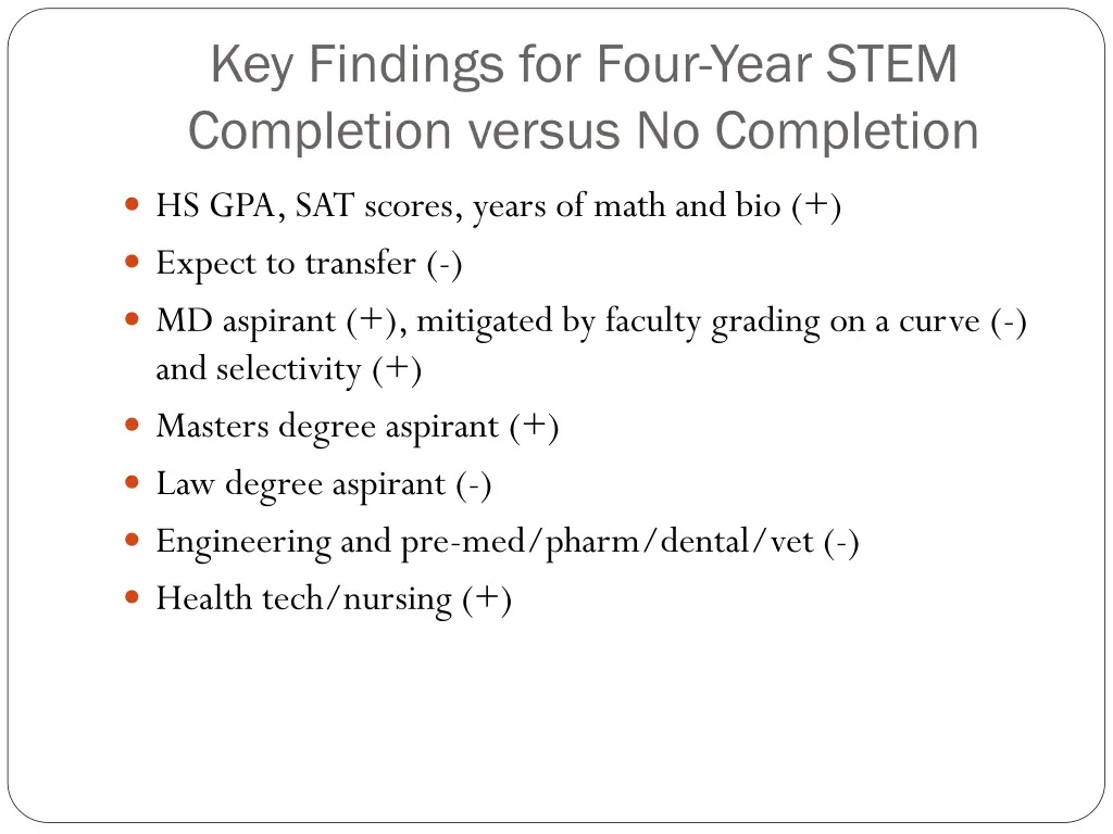 key findings for four year stem completion versus 1